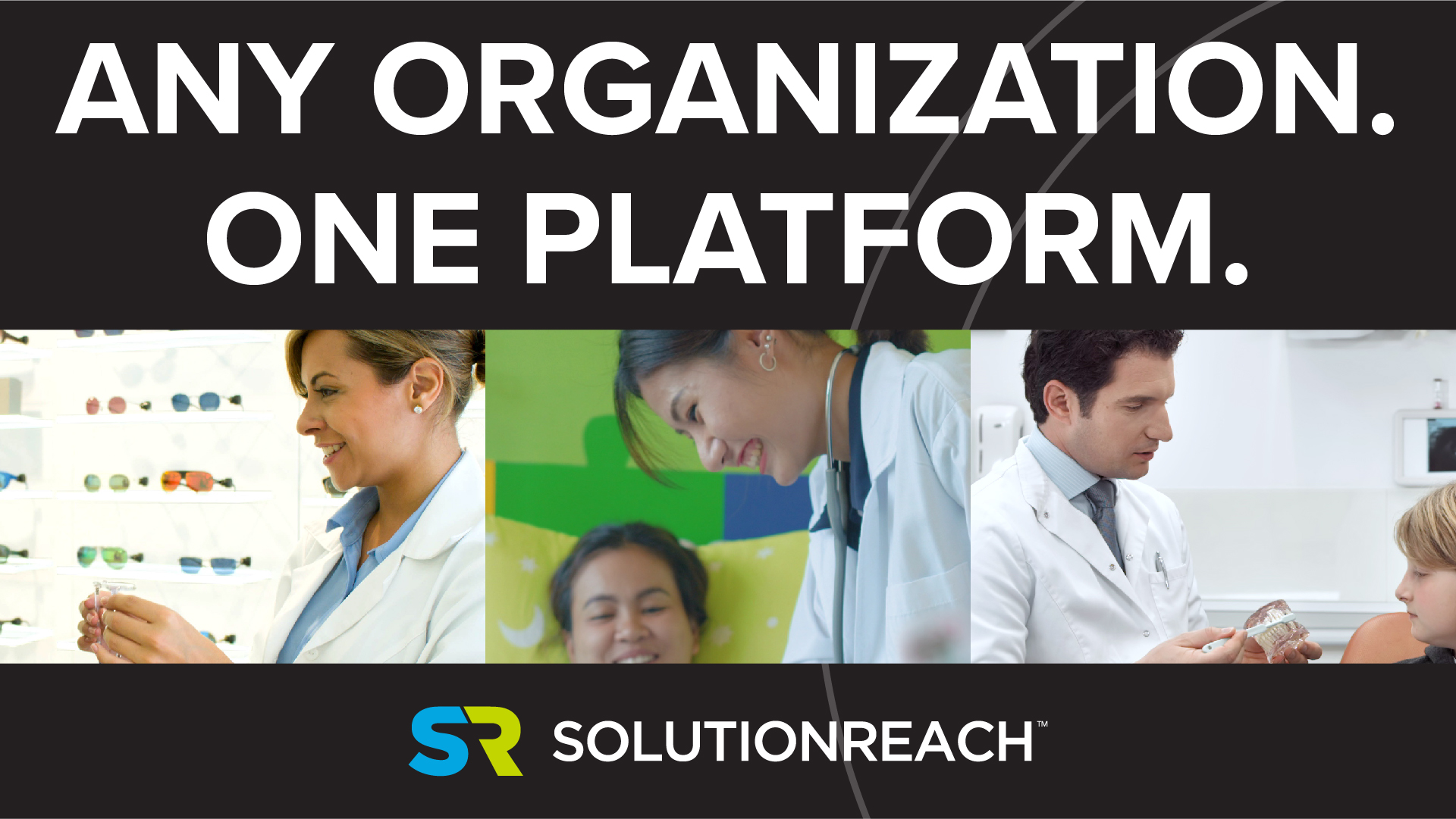 One platform that works for any organization - Solutionreach