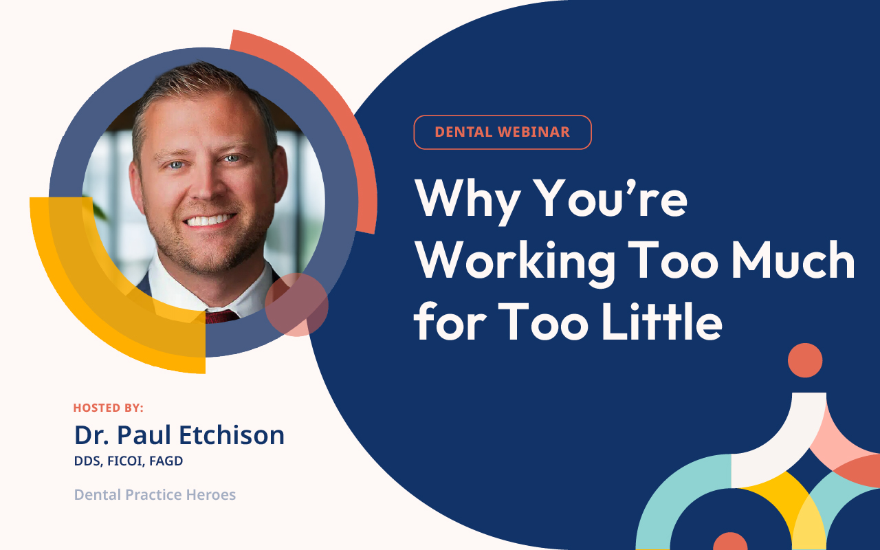 Dental Webinar: Why You